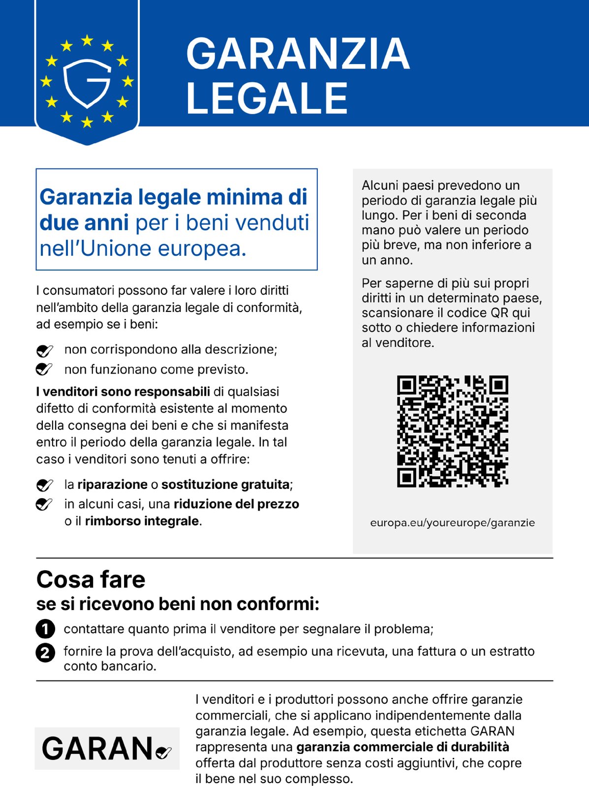 Garanzia legale: garanzia legale minima di due anni per i beni venduti nell'Unione europea. I venditori sono responsabili di qualsiasi difetto di conformità esistente al momento della consegna e che si manifesta entro il periodo di garanzia: riparazione o sostituzione gratuita e, in alcuni casi, riduzione del prezzo o rimborso integrale. Se riceve beni non conformi, contatti il venditore quanto prima e fornisca la prova dell'acquisto.
